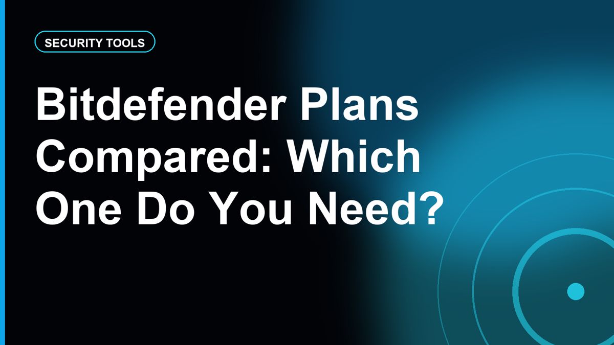 Bitdefender Plans Compared: Antivirus Plus vs Total vs Premium vs Ultimate