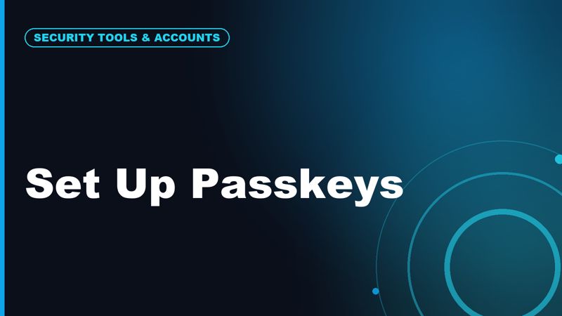 How to Set Up Passkeys on iPhone, Android, Windows, and Mac