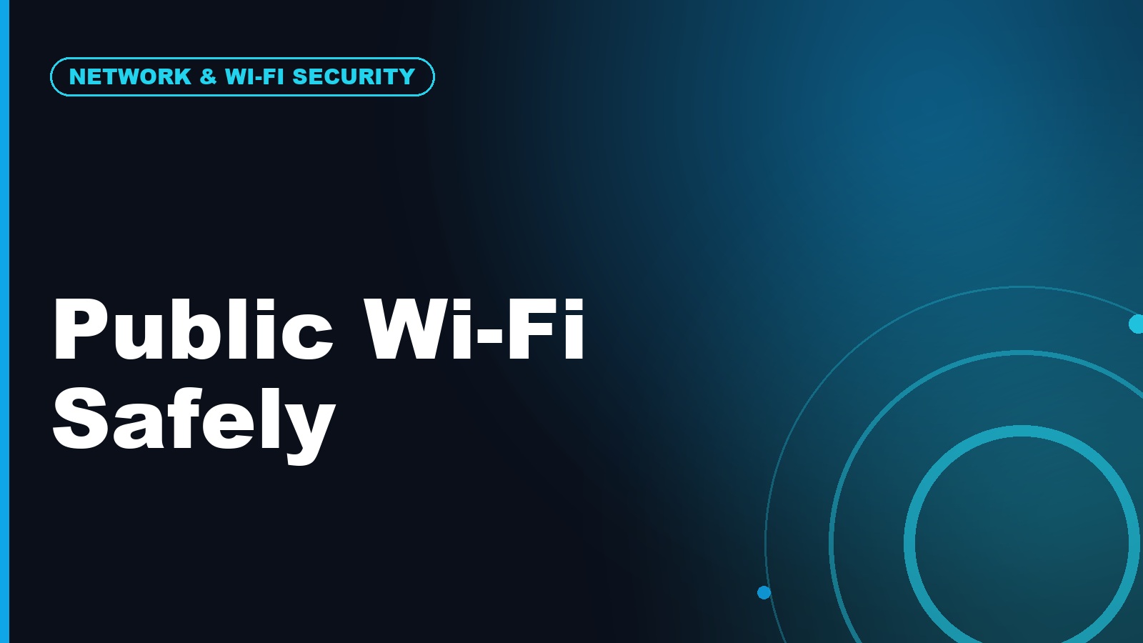 How to Use Public Wi-Fi Safely Without Overthinking It