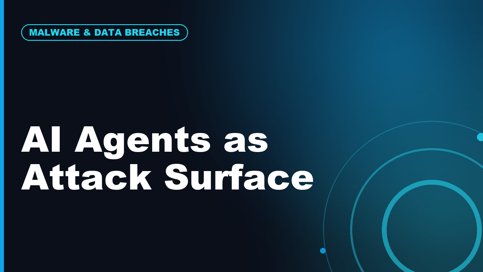 AI Agents as a New Attack Surface: What Normal Users Should Know
